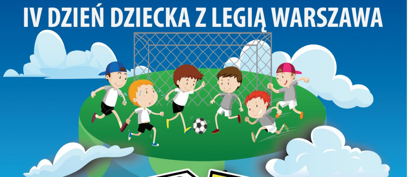 Fani Legii Warszawa zapraszają na wspólne świętowanie Dnia Dziecka