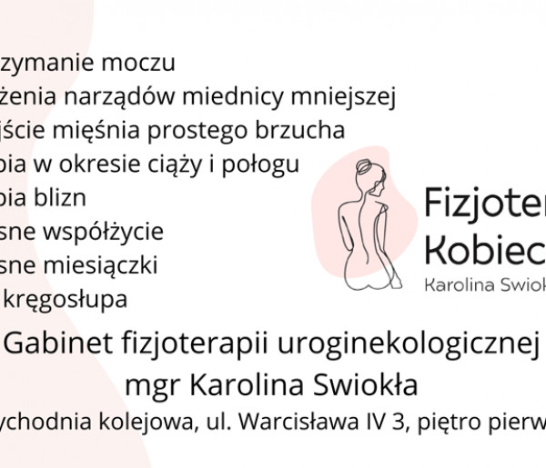 Fizjoterapia kobieca - Karolina Swiokła  - 28456