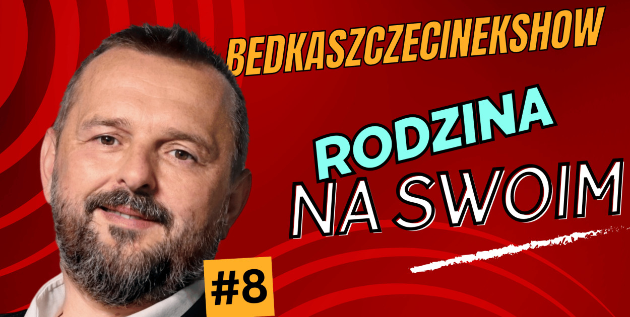 BedkaSzczecinekShow#8 Rodzina na swoim