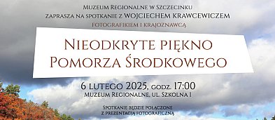 Zaproszenie na spotkanie z Wojciechem Krawcewiczem, fotografikiem i krajoznawcą. -994