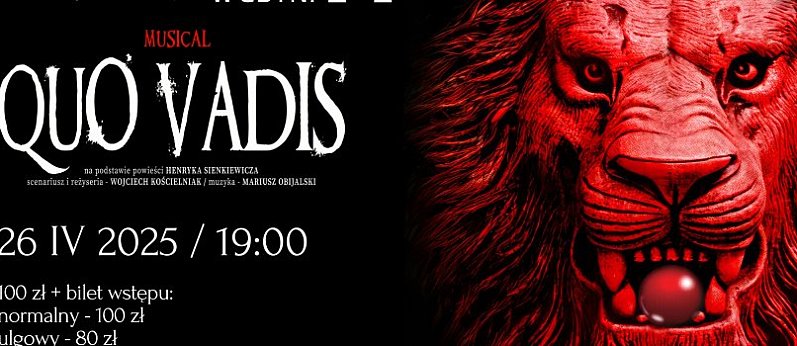 Wyjazd do Teatru Muzycznego w Gdyni na musical QUO VADIS