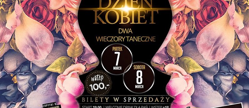 Dzień Kobiet świętujemy 2x - dwa wieczory taneczne w Casa Cultura Restaurant