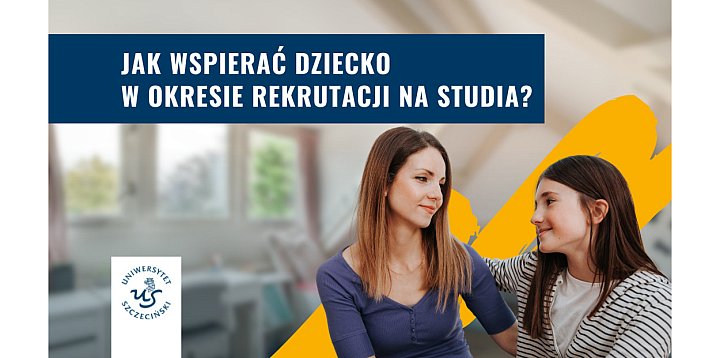 Jak wspierać dziecko w okresie rekrutacji na studia?-47813