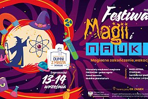 Przed nami Festiwal Magii i Nauki-49236