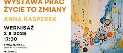 Wystawa prac Anny Kasperek ŻYCIE TO ZMIANY-1154
