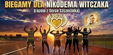 Bieg dla Nikodema Witczaka już 12 kwietnia