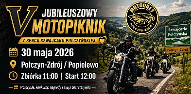 PULS REGIONU: Połczyn-Zdrój zaprasza na V Jubileuszowy Motopiknik