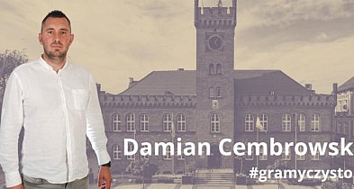 DAMIAN CEMBROWSKI. Po co radni chwalą się tym, co zrobili?-51207
