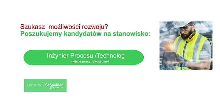 Inżynier Procesu – praca w Schneider Electric -49668