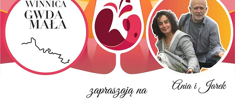 Weekend Otwartych Winnic - Winnica Gwda Mała zaprasza