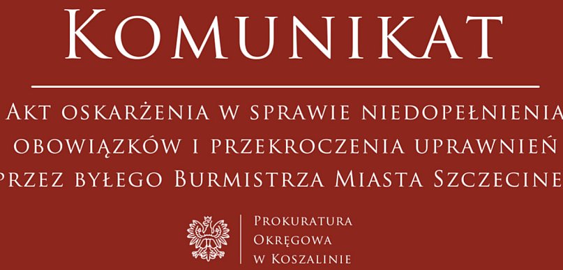 Były burmistrz Szczecinka i jego rzecznik oskarżeni