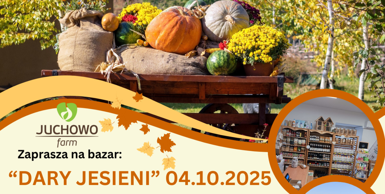 Przed nami wyjątkowy bazar „Dary Jesieni” w Juchowie